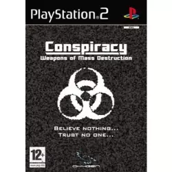 CONSPIRACY WEAPONS OF MASS DESTRUCTION