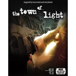 THE TOWN OF LIGHT